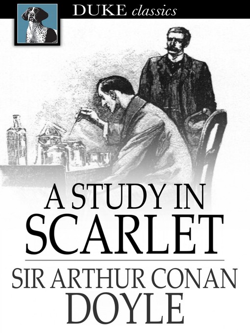 Title details for A Study in Scarlet by Sir Arthur Conan Doyle - Wait list